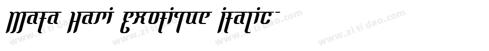 Mata Hari Exotique Italic字体转换